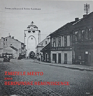 Zmizelé město aneb Berounské reminiscence