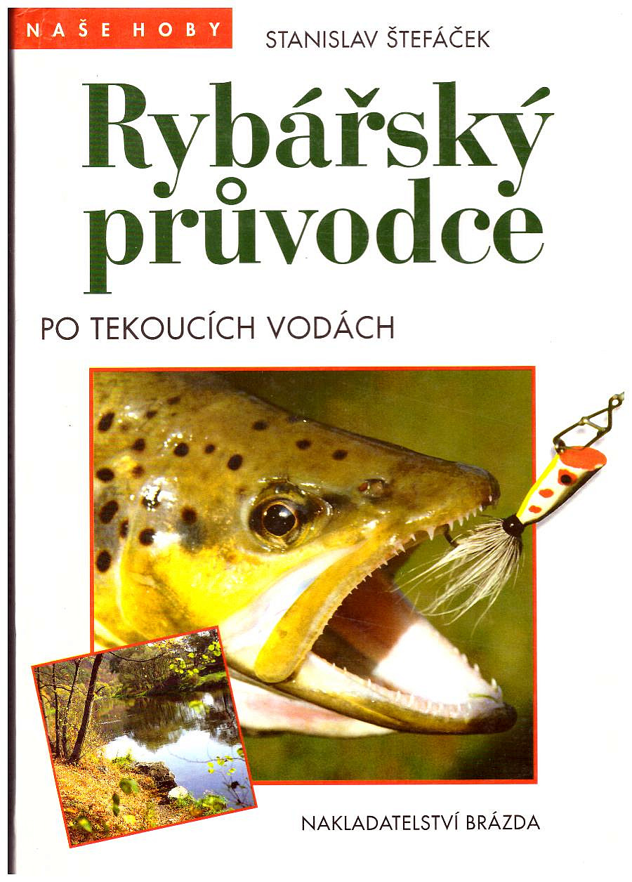 Rybářský průvodce po tekoucích vodách