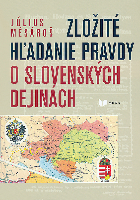 Zložité hľadanie pravdy o slovenských dejinách