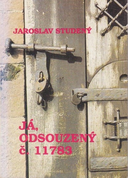 Já, odsouzený č. 11783