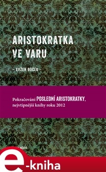 Aristokratka ve varu