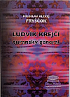 Ludvík Krejčí - tuřanský generál