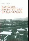 Baťovská architektúra na Slovensku