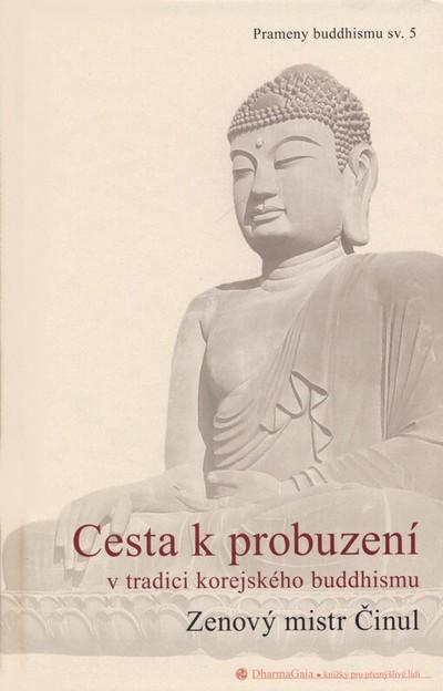 Cesta k probuzení v tradici korejského buddhismu