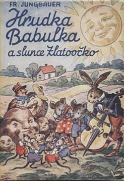 Hrudka Babulka a slunce Zlatoočko