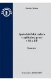 Orgány obchodných spoločností a družstva s judikatúrou