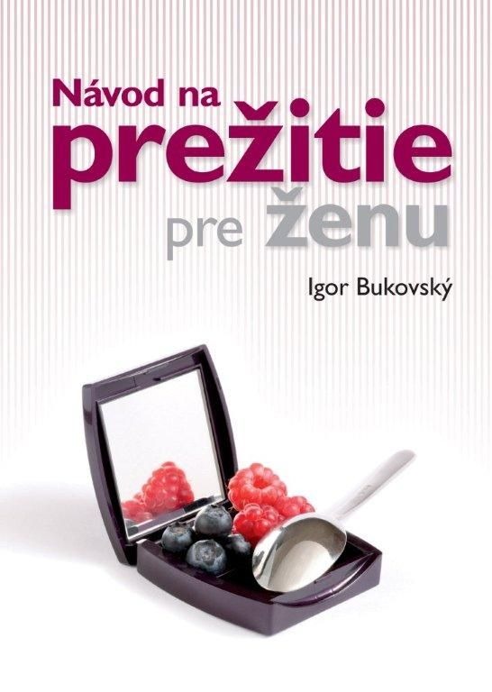 Návod na prežitie pre ženu