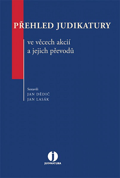 Přehled judikatury ve věcech akcií a jejich převodů