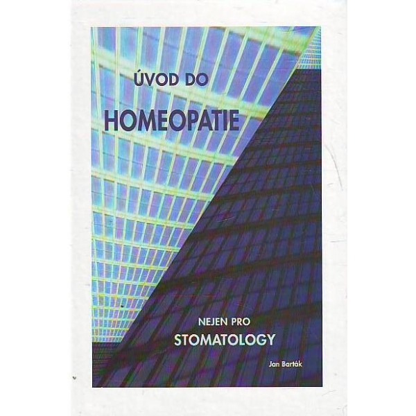 Úvod do homeopatie nejen pro stomatology