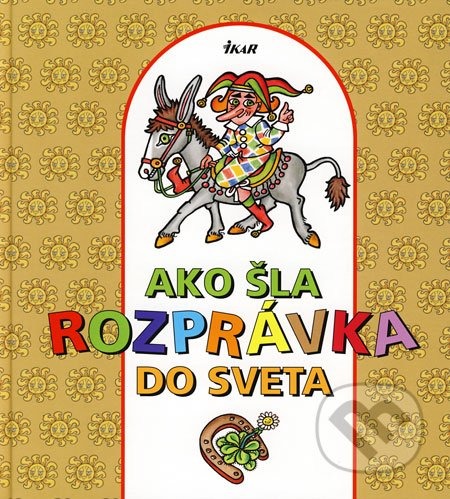 Ako šla rozprávka do sveta