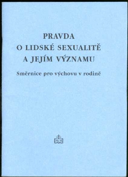 Pravda o lidské sexualitě a jejím významu