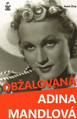 Obžalovaná Adina Mandlová