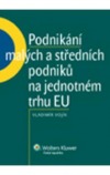 Podnikání malých a středních podniků na jednotném trhu EU