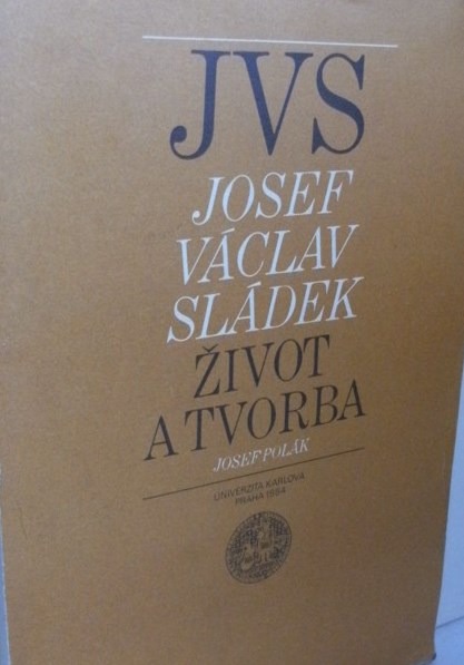 Josef Václav Sládek: Život a tvorba