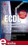 ECDL - manuál pro začátečníky a příprava ke zkouškám