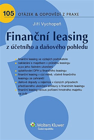 Finanční leasing z účetního a daňového pohledu