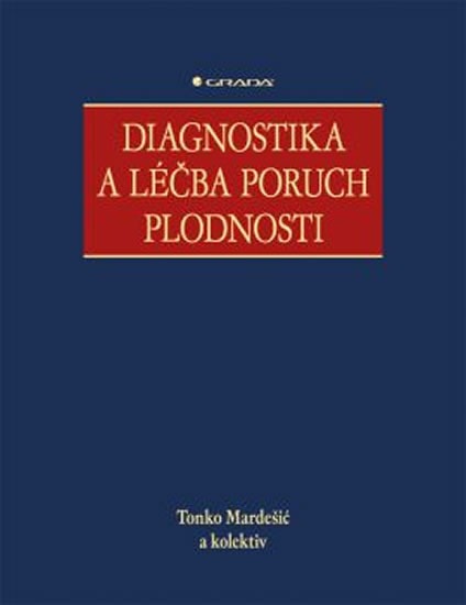 Diagnostika a léčba poruch plodnosti