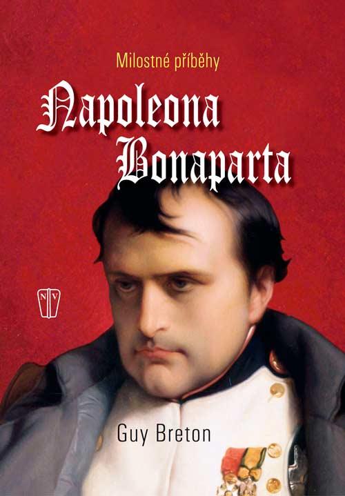 Milostné příběhy Napoleona Bonaparta