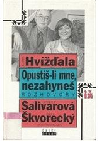 Opustíš-li mne, nezahyneš: rozhovory: Zdena Salivarová, Josef Škvorecký