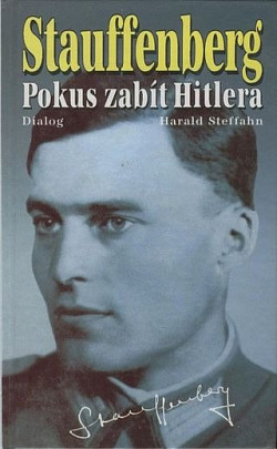 Stauffenberg: Pokus zabít Hitlera