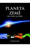 Planeta Země od pólu k pólu