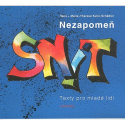 Nezapomeň snít: texty pro mladé lidi