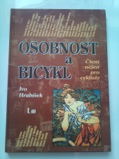 OSOBNOST A BICYKL I.