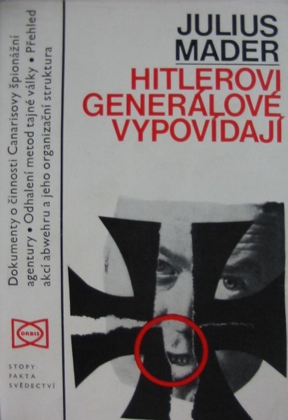 Hitlerovi generálové vypovídají