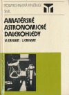 Amatérské astronomické dalekohledy