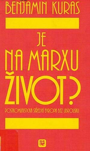 Je na Marxu život?