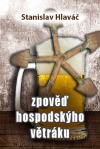 Zpověď hospodskýho větráku