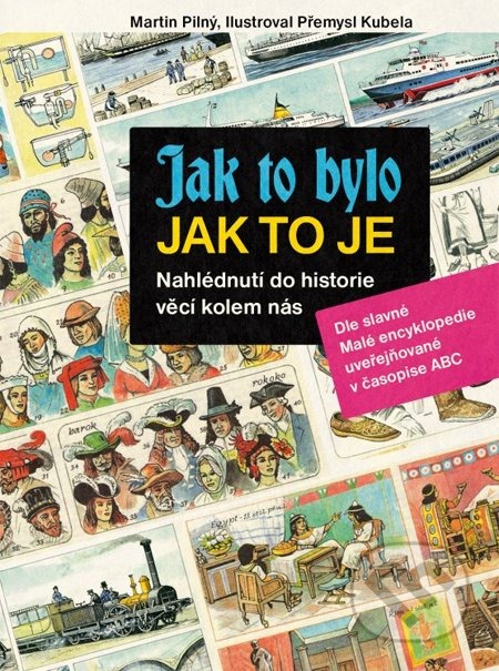 Jak to bylo, jak to je