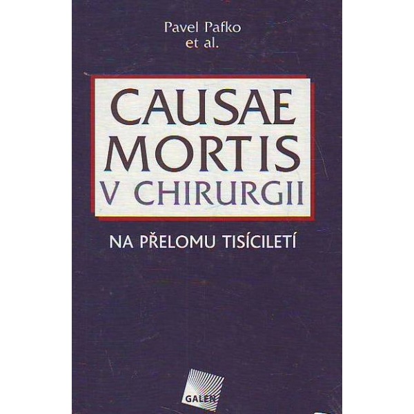 Causae mortis v chirurgii na přelomu tisíciletí