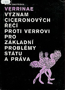 Verrinae - Význam Cicerových řečí proti Verrovi pro základní problémy státu a práva