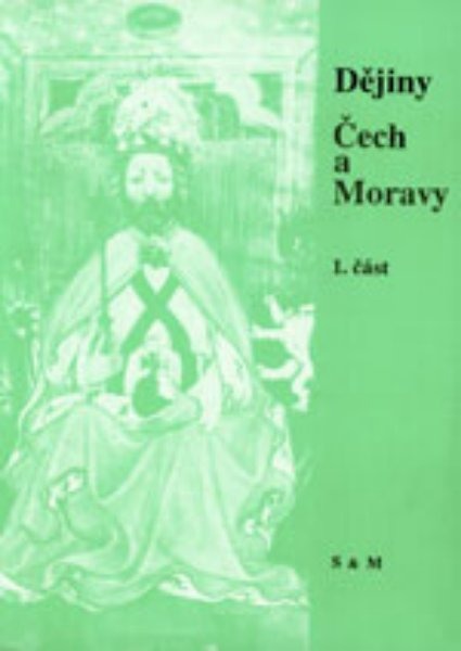 Dějiny Čech a Moravy 1. část