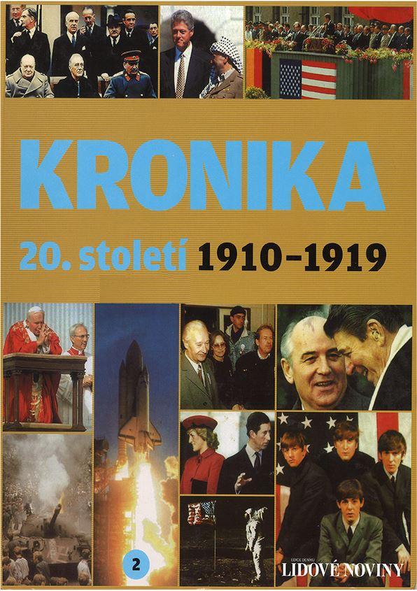 Kronika 20. století. 2, 1910–1919