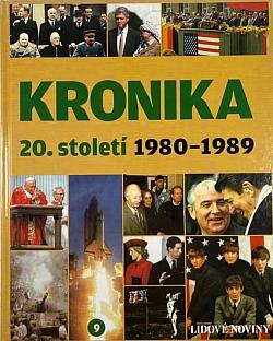 Kronika 20. století. 9, 1980–1989