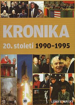 Kronika 20. století. 10, 1990–1995