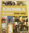 Kronika 20. století 10.: 1990–1995