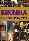 Kronika 20. století. 11, 1996–1999