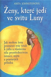 Ženy, které jedí ve svitu Luny