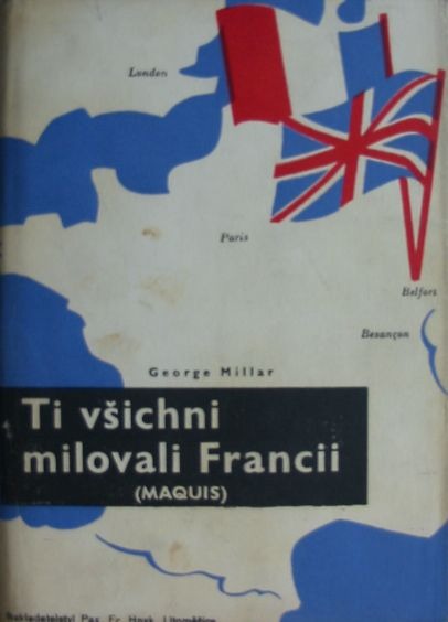 Ti všichni milovali Francii