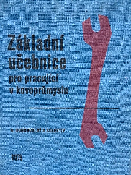 Základní učebnice pro pracující v kovoprůmyslu