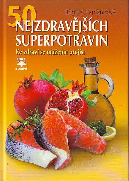 50 nejzdravějších SUPERpotravin