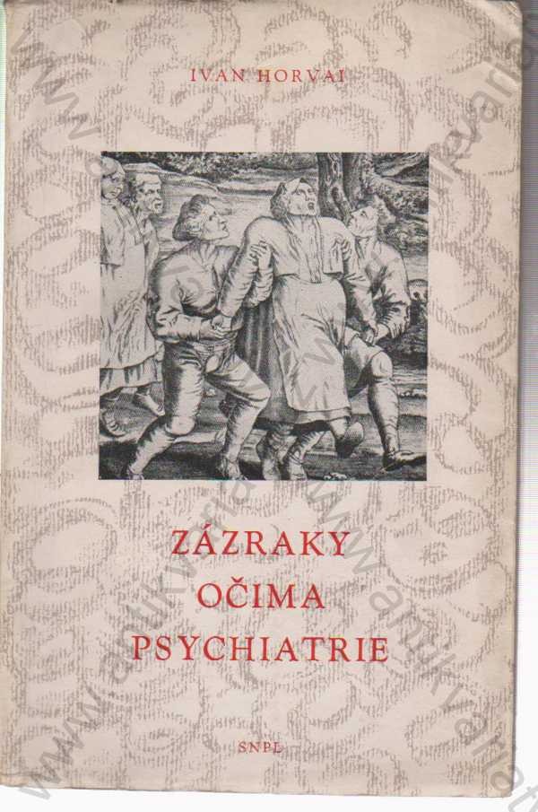 Zázraky očima psychiatrie