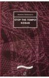 Stop the tempo! / Kebab