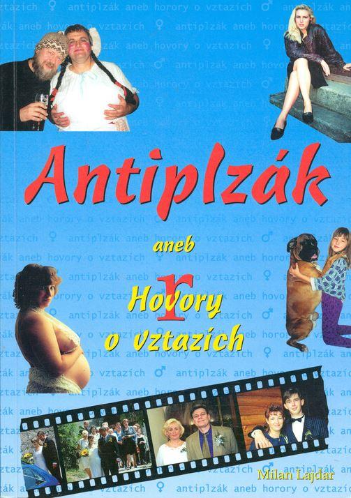 Antiplzák aneb Hovory o vztazích