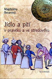 Jídlo a pití v pravěku a ve středověku