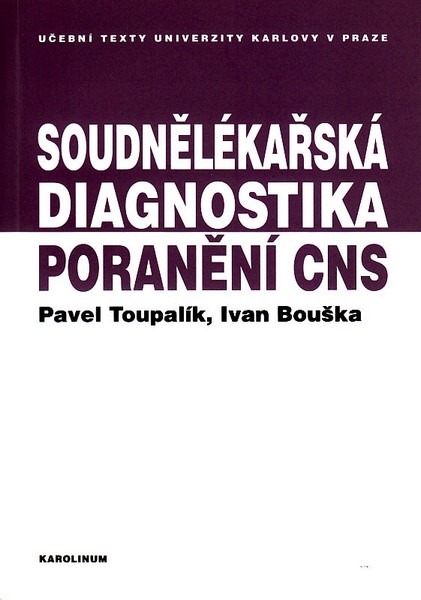 Soudnělékařská diagnostika poranění CNS