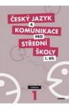 Český jazyk a komunikace pro SŠ 1